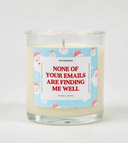 None of Your Emails Are Finding Me Well | Funny Christmas Candle