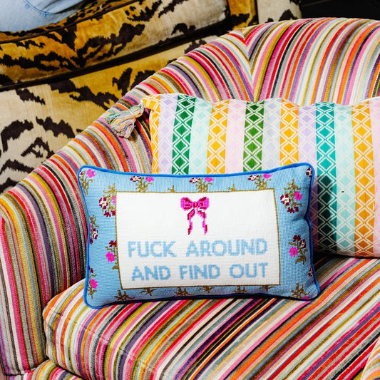 Fuck Around Needlepoint Pillow