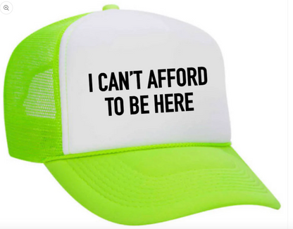 Afford to Be Here Hat *Multiple Colors * FINAL SALE