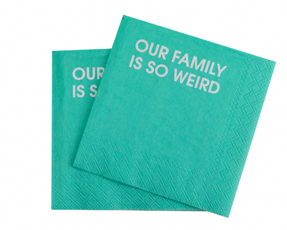 Our Family is So Weird - Paper Napkins