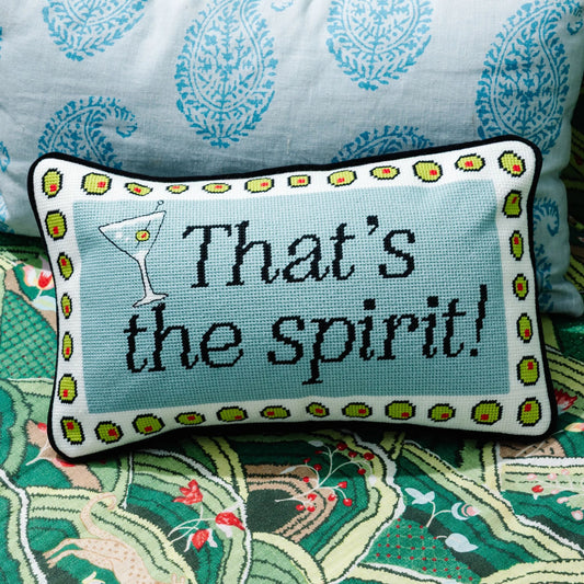 That's The Spirit Needlepoint Pillow